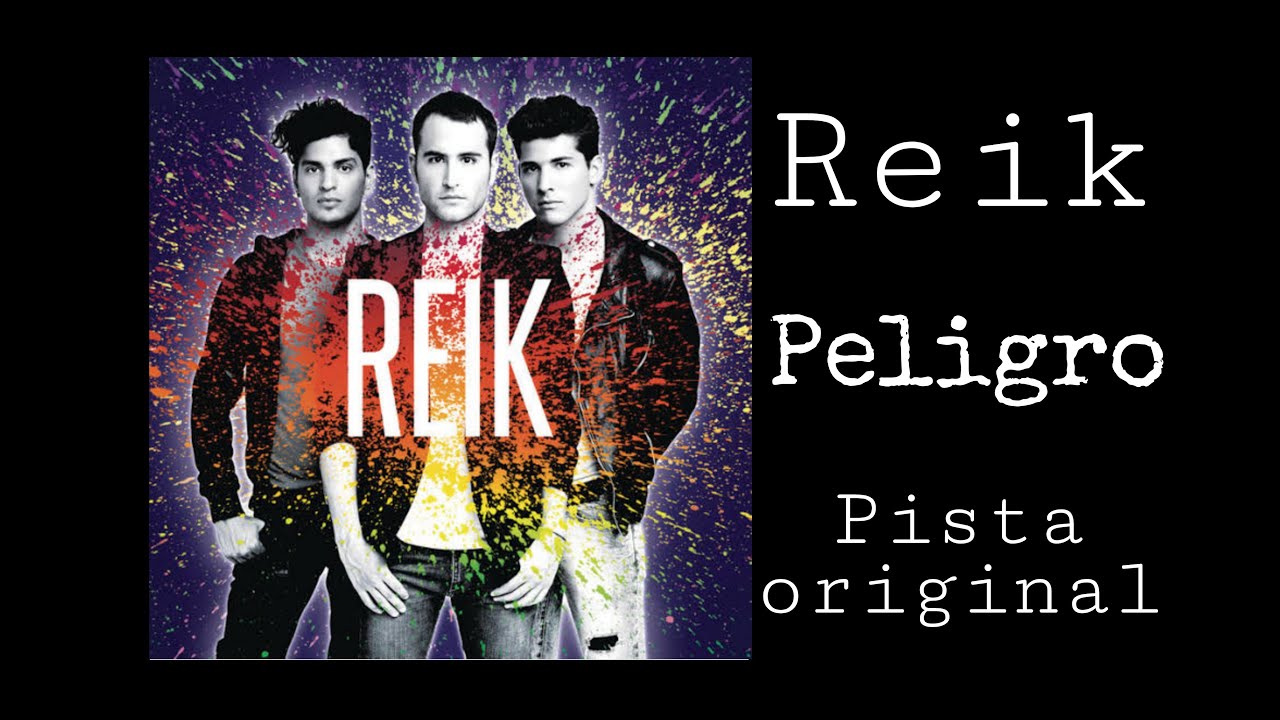 Reik - Peligro (karaoke)