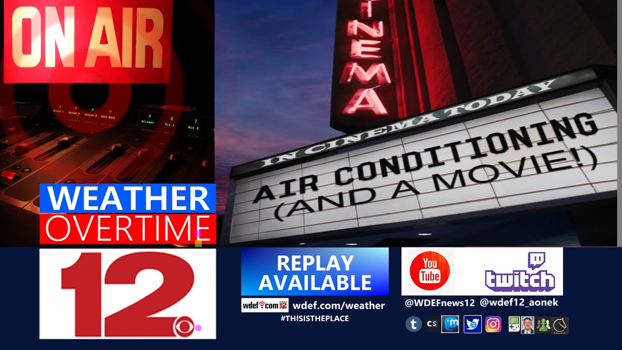 WDEF-TV NEWS 12 WEATHER OVERTIME - WEDNESDAY JULY 31, 2024