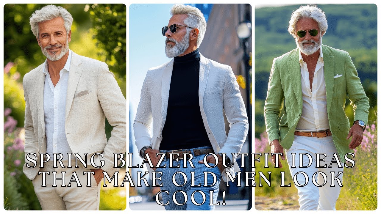 20 Spring Blazer Outfit Ideas That Make Old Men Look Cool! - Men's Fashion