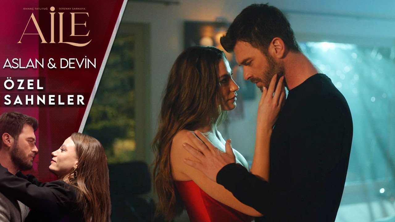 Aslan & Devin 2. B&ouml;l&uuml;m &Ouml;zel Sahneler 🥰❤️🥰 - Aile