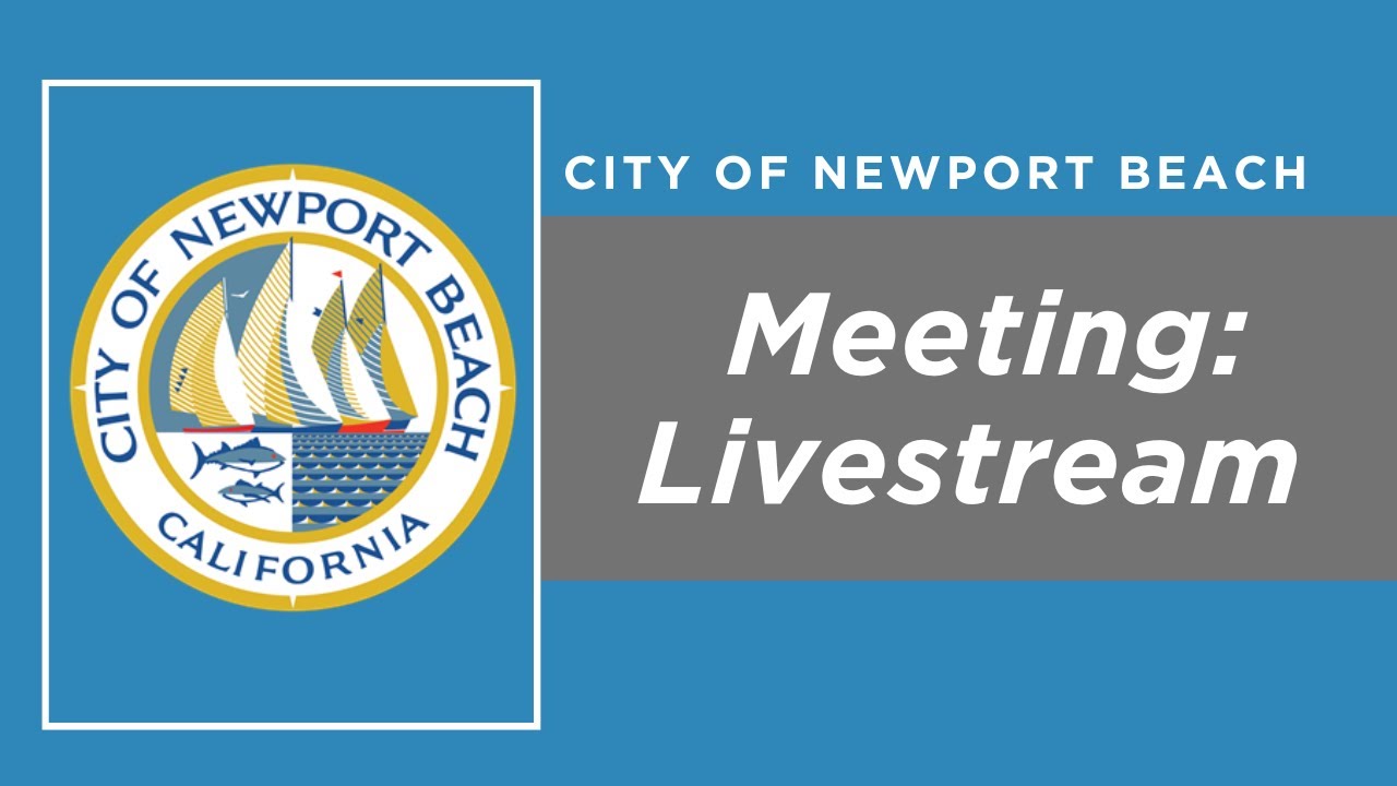 City of Newport Beach City Council Meeting - June 10, 2025
