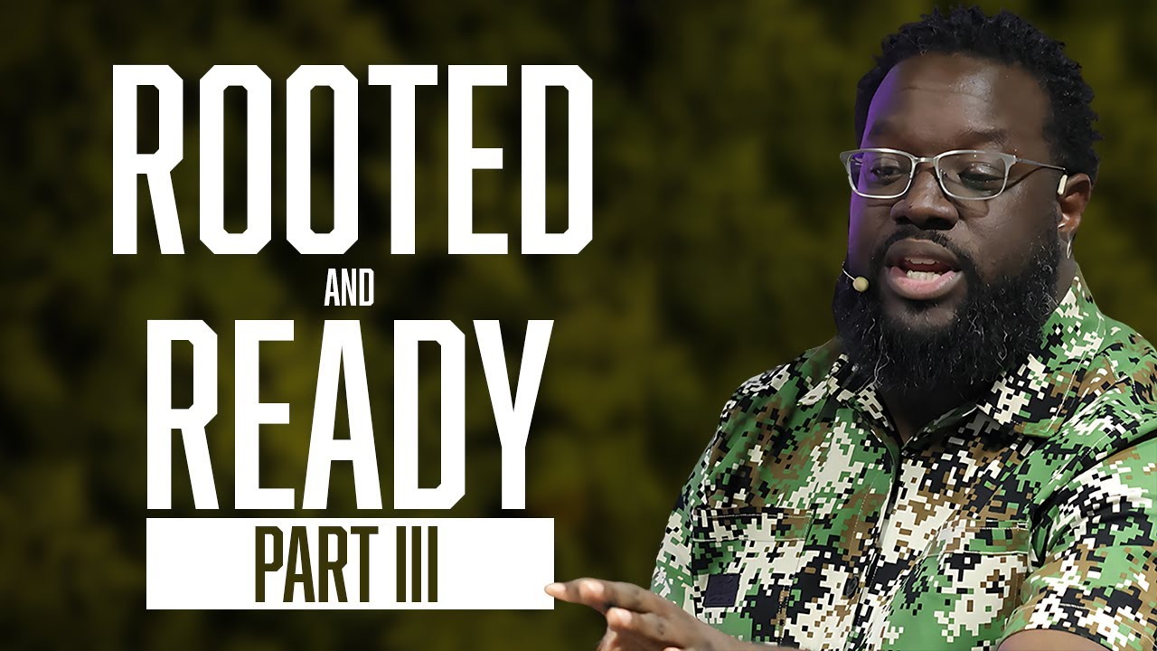 Rooted and Ready | Life Changers | 1.18.26