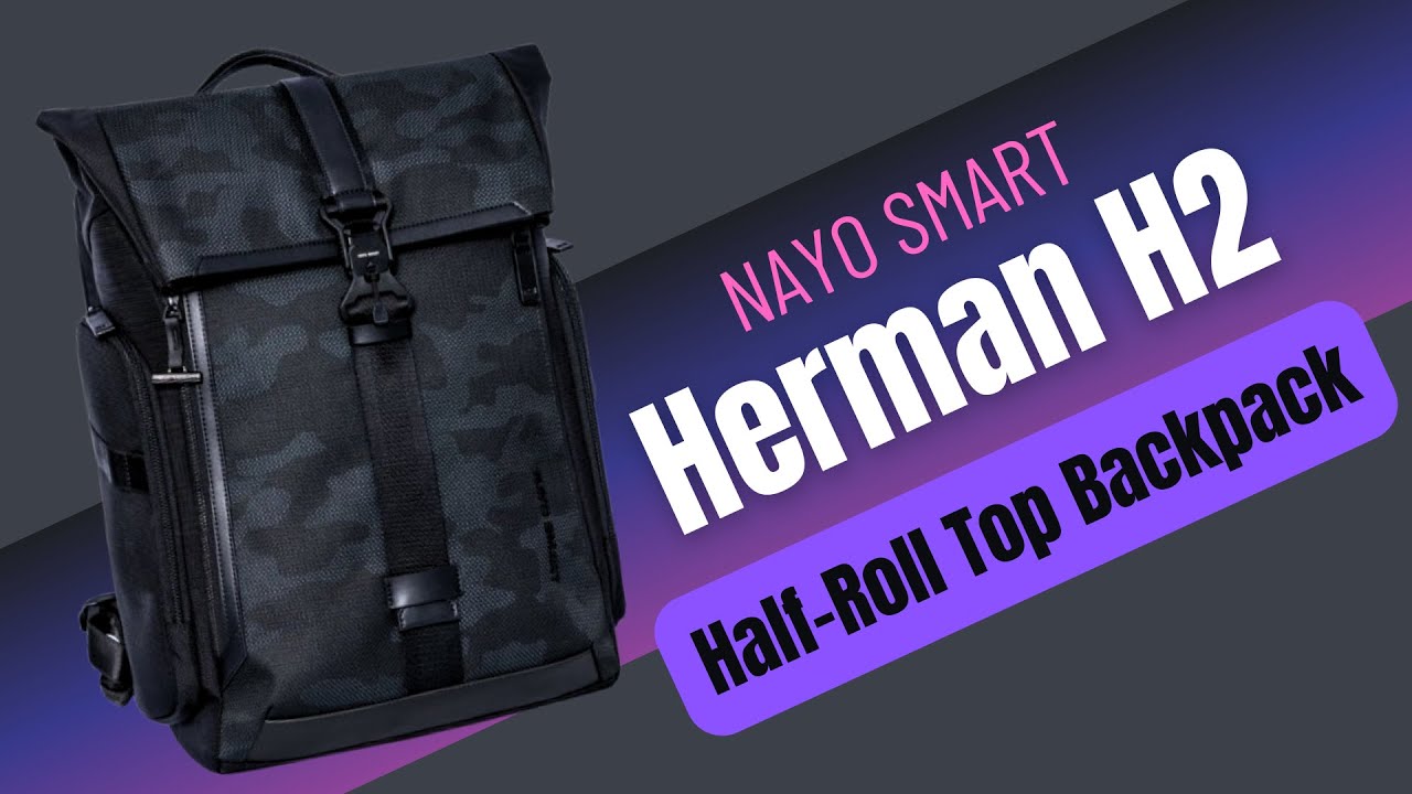 Nayo Smart Herman H2 Half-Roll Top Backpack