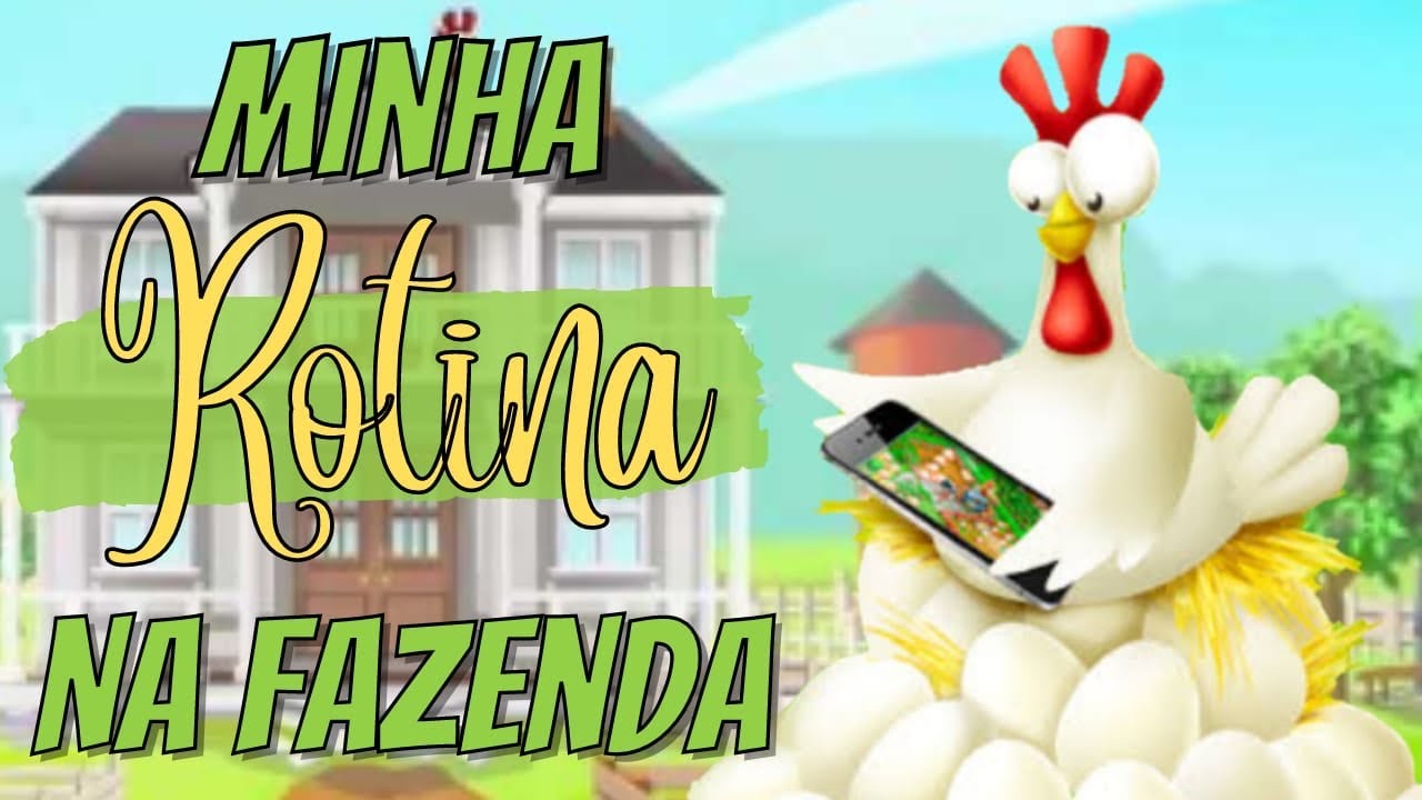 Hay Day - Minha rotina na fazenda
