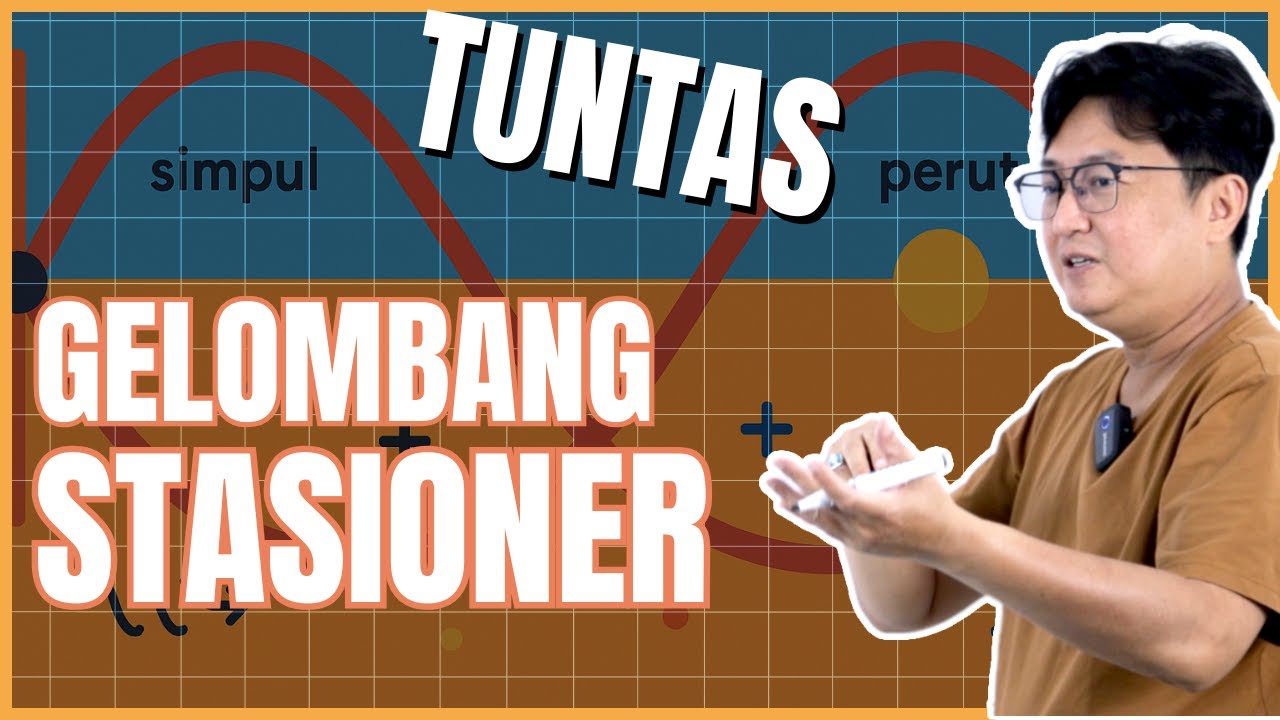 Fisika Kelas XI - Gelombang Stasioner Part 4 Latihan Soal