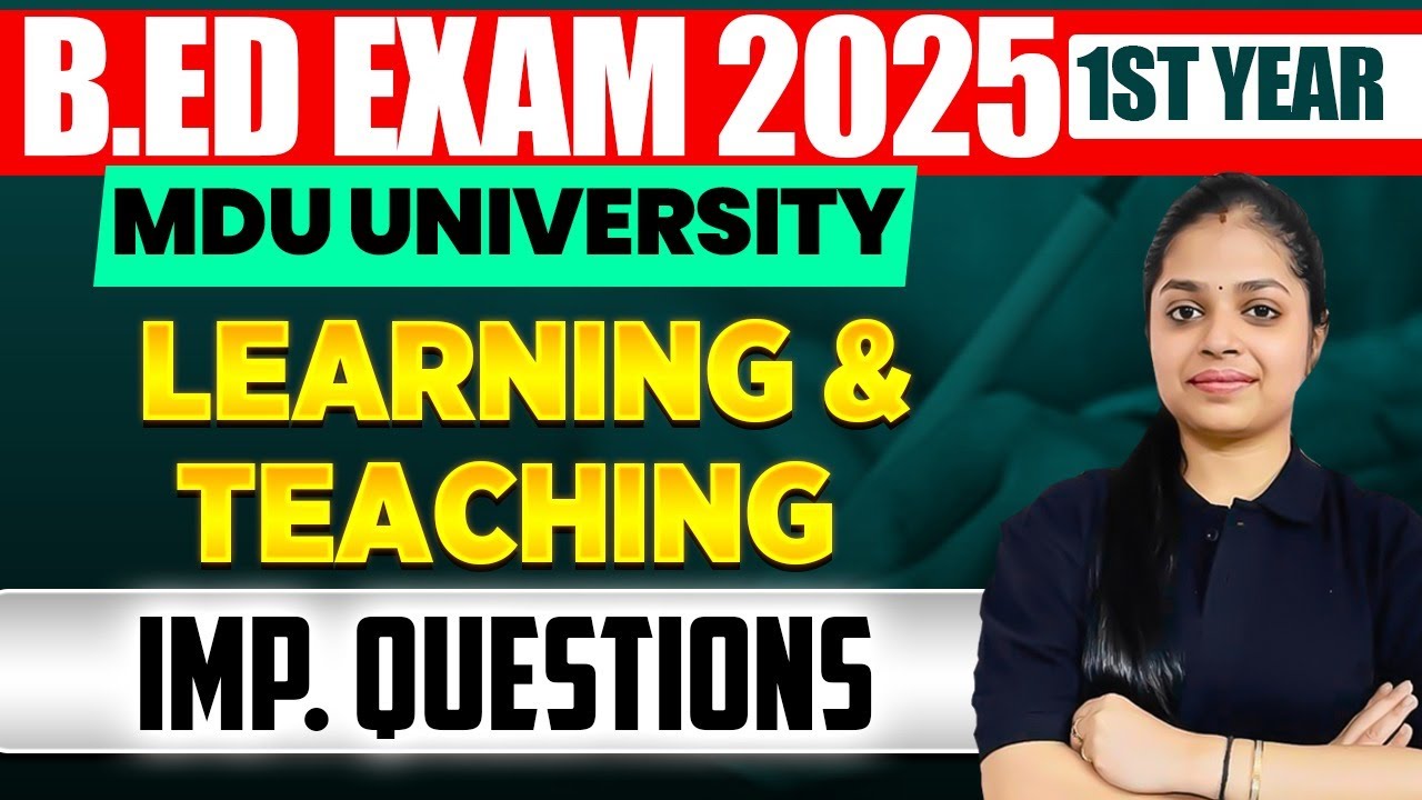 B.ed Learning and Teaching Important Question | B.Ed 1st Year 2025 | MDU University