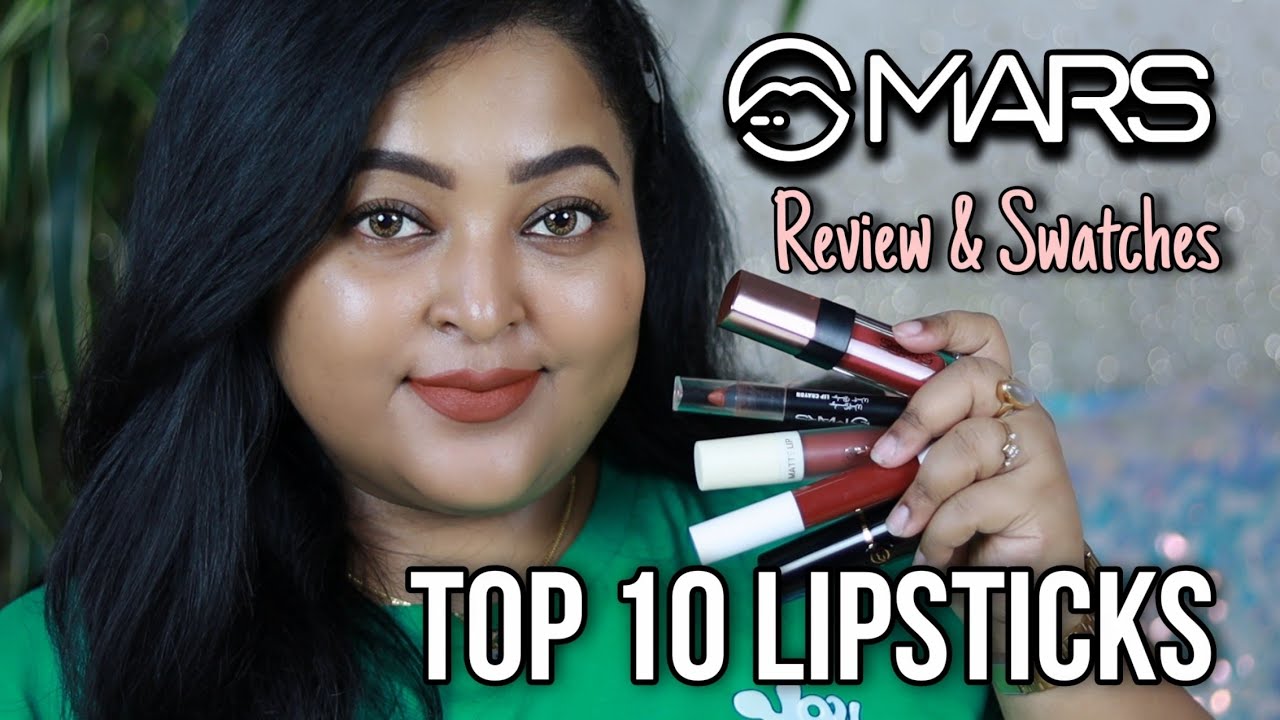 MARS COSMETICS LIPSTICKS|| TOP 10 SHADES || Nudes/Browns/Pinks/Mauves || Affordable Rs.129 to Rs.299
