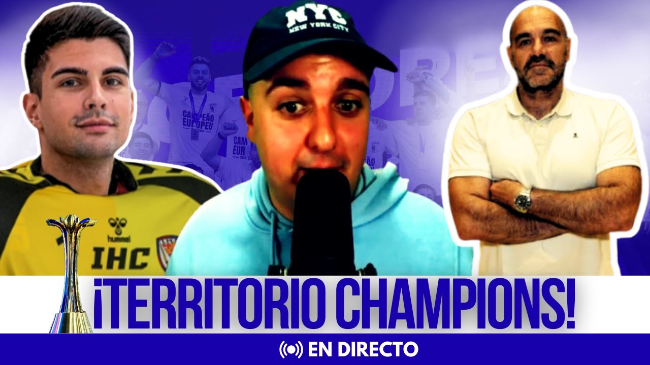 ¡TERRITORIO CHAMPIONS! ¿FINAL 8 O FINAL 4? | ARNAU MARTÍNEZ Y RAMÓN CANALDA