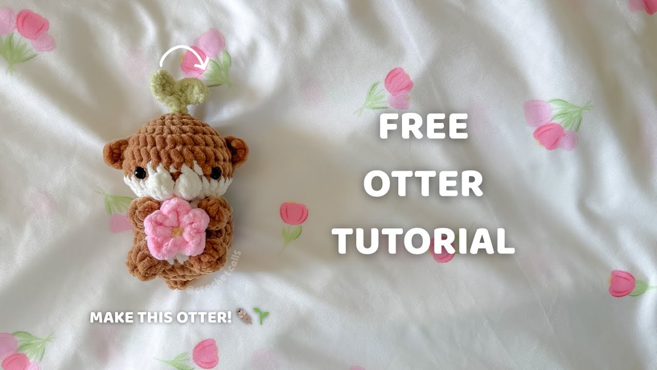 🌱 Free Crochet Otter Tutorial 🦦 | Sprout Otter Holding a Flower!