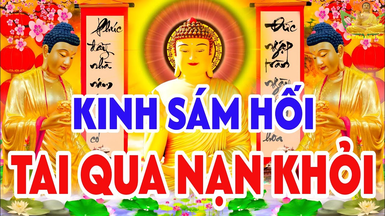 Tối 29 Nghe THẦY Tụng Kinh Cầu An Sám Hối BỒ TÁT PHÙ HỘ ĐỘ TRÌ Tai Qua Nạn Khỏi Giải Hết NghiệpBệnh