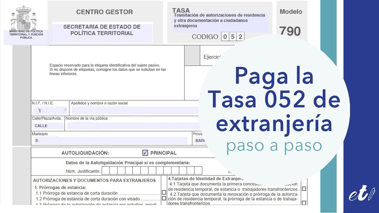 🖊 Cómo pagar la Tasa 052 de Extranjería por Internet - Paso a paso.