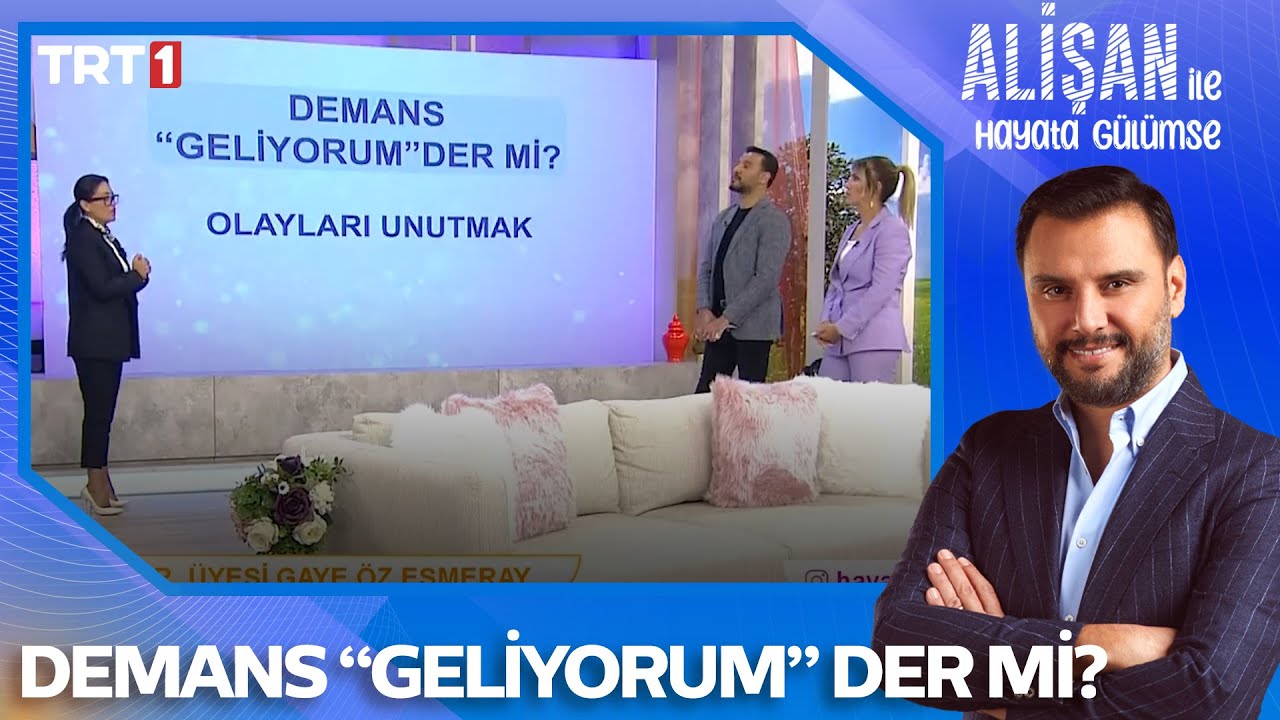 Demans belirtileri nelerdir, ne zaman dikkat etmek gerekir? | @AlisanileHayataGulumseTRT