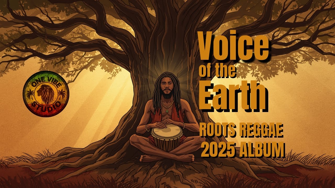 Reggae 2025 – Voice of the Earth 🌿 | Conscious & Spiritual Vibes