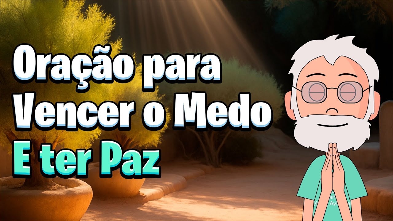 Se o MEDO tem Tirado sua PAZ, pare e Entregue tudo a Deus com esta Oração
