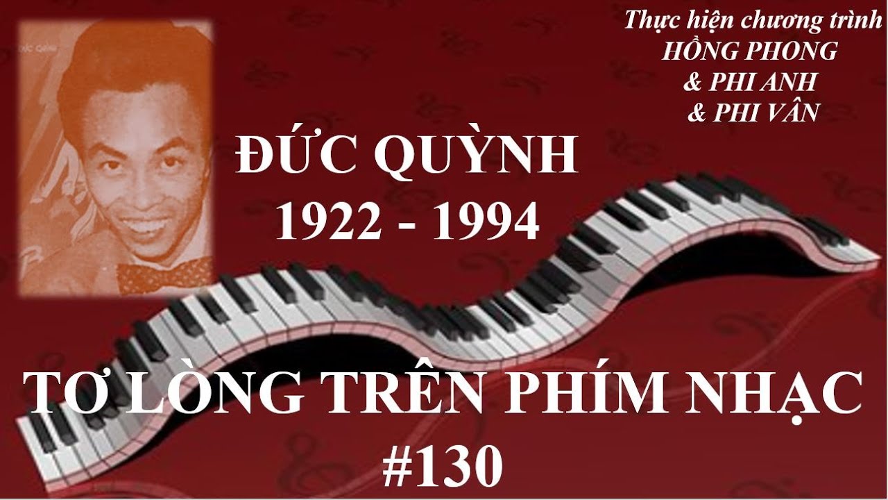 Đức Quỳnh - Thoi tơ - Tơ lòng trên phím nhạc kỳ 130