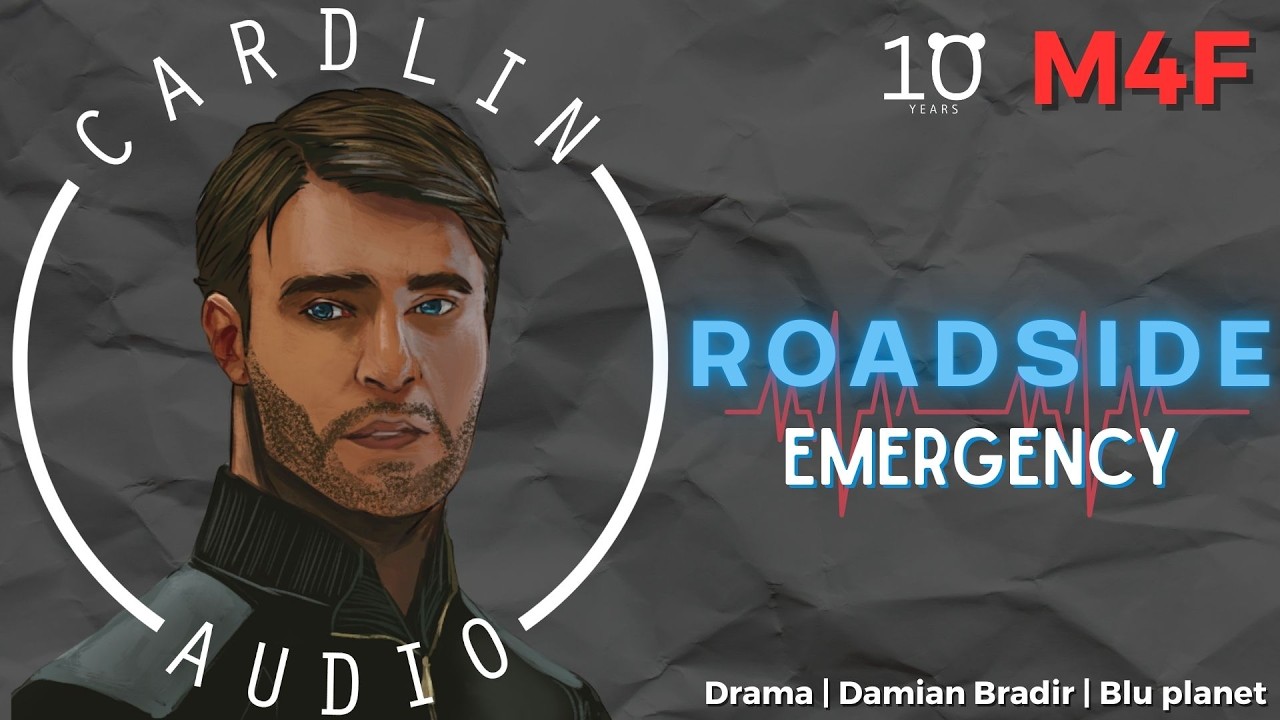 Roadside Emergency [M4F] [Rescuing You] [EMT x Listener] [Dramatic ASMR Roleplay]