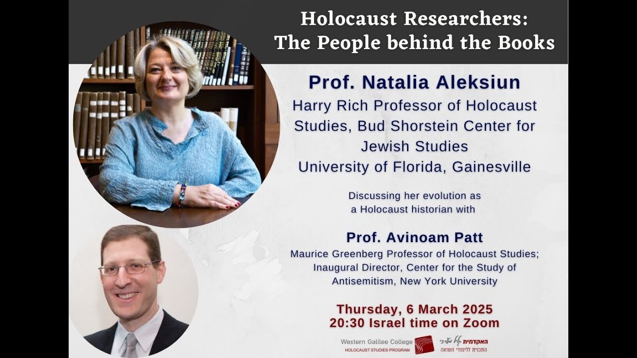 Prof. Natalia Aleksiun : Discussing her evolution as a Holocaust historian with Prof. Avinoam Patt