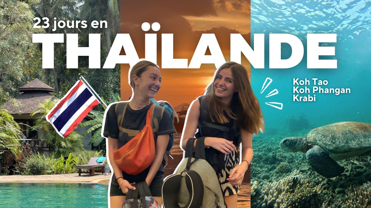 ON PART EN THAÏLANDE - VLOG (Koh Tao, Koh Phangan, Krabi)