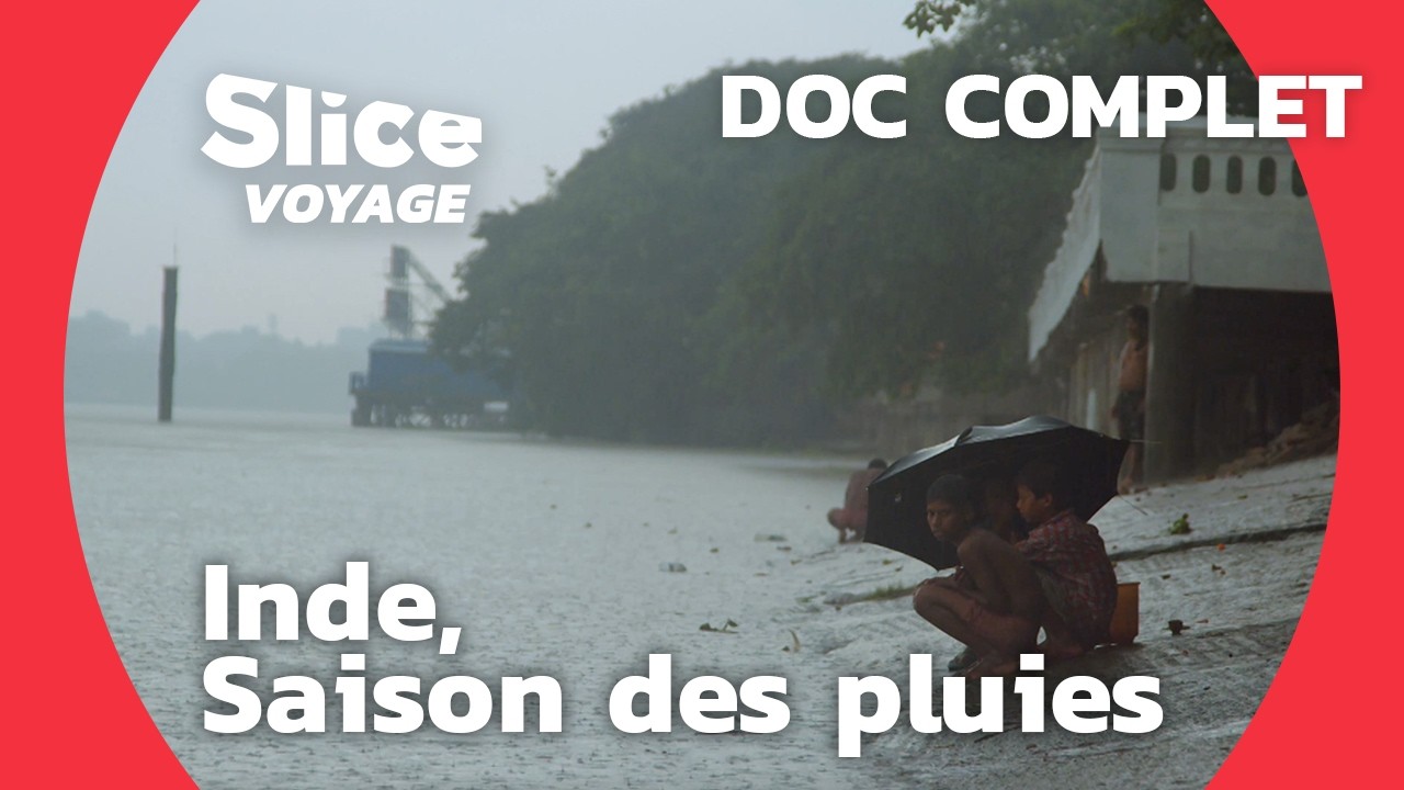 Inde : tant Attendue ou Redoutée, la Mousson d’Été I SLICE VOYAGE I DOCUMENTAIRE COMPLET - PART 2