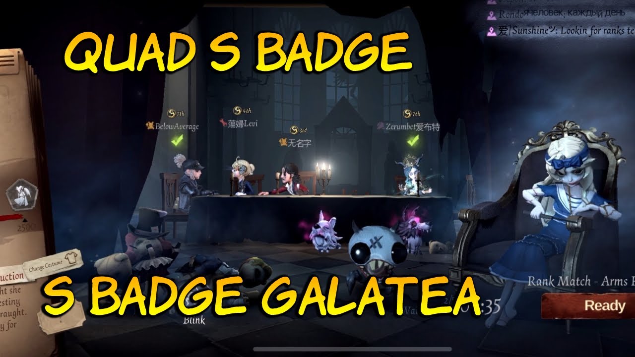 FULL S BADGE SURVIVOR TEAM VS S BADGE GALATEA / Identity V