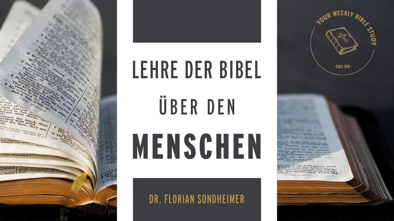 #08-01 Die Bibel entfaltet keine systematische Lehre über den Menschen; Anthropologie