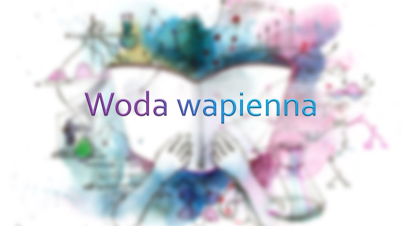 Woda wapienna - nigdy więcej tracenia punktów przez wodę wapienną na maturze!