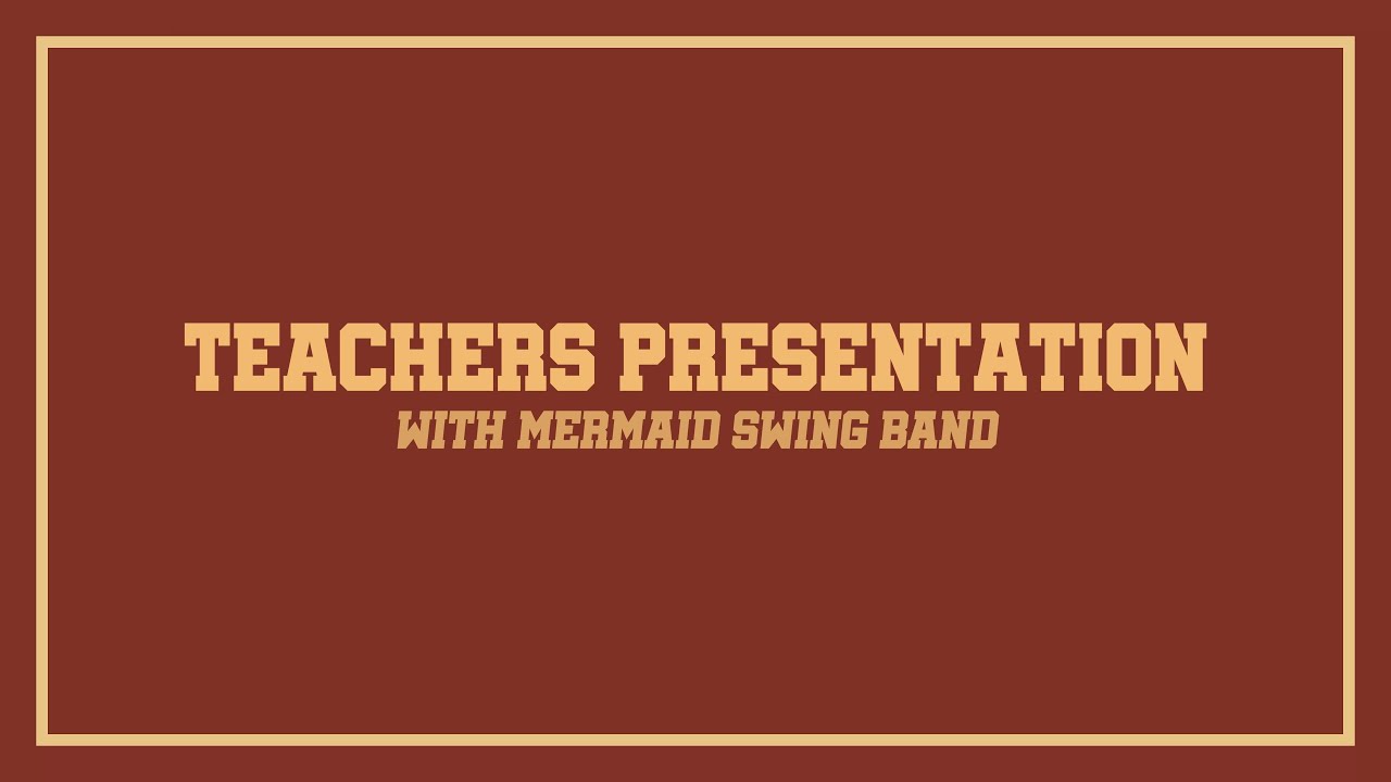 WCSF 2024 - Teachers' Presentation with Mermaid Swing Band