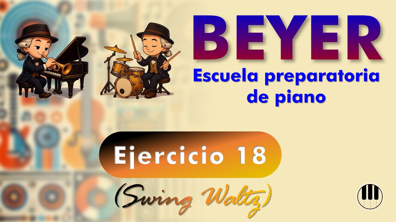 BEYER. Ejercicio 18 | Ejercicio de piano clásico con ritmo de Swing Waltz.
