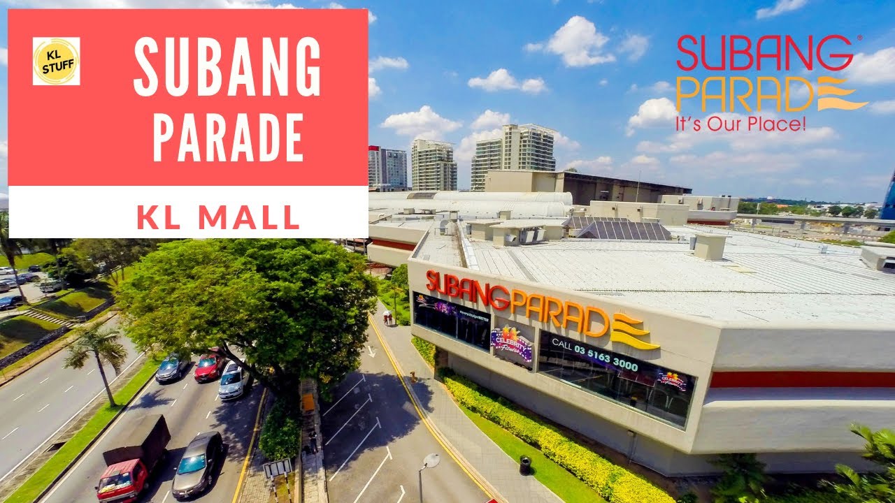 Mall Tour | Subang Parade, Subang Jaya