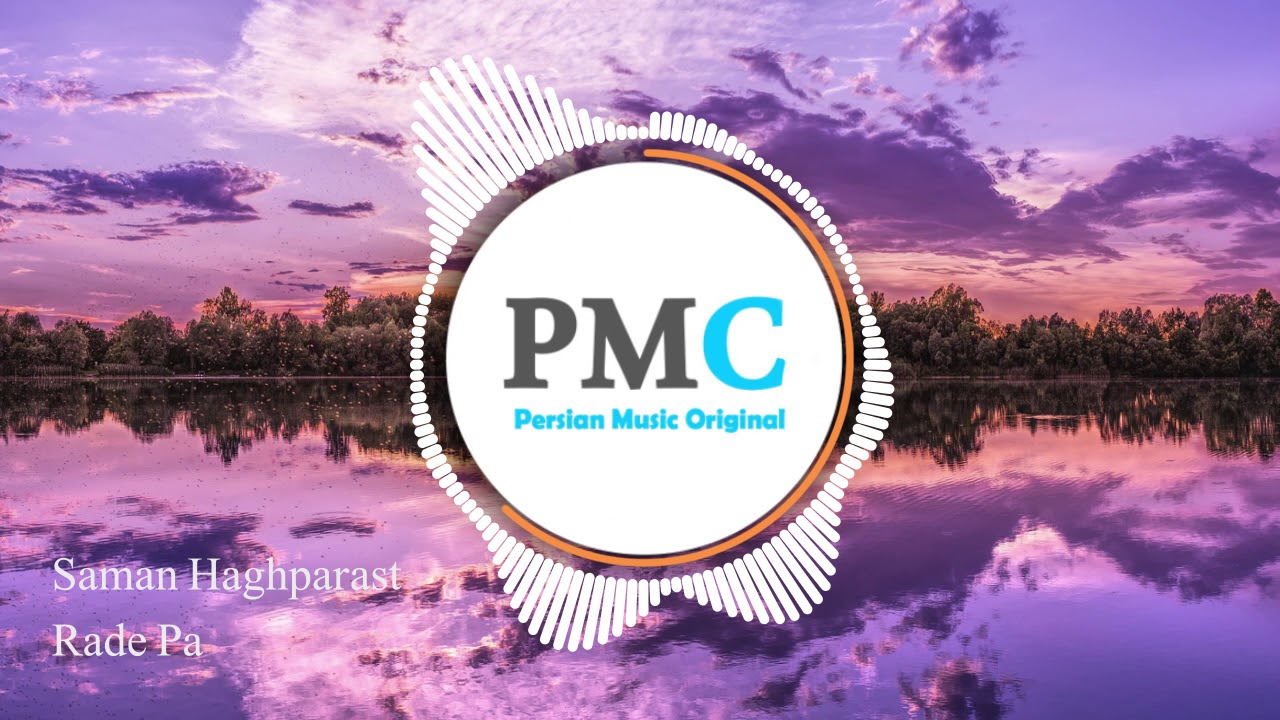 Saman Haghparast - Rade Pa | PMC Original