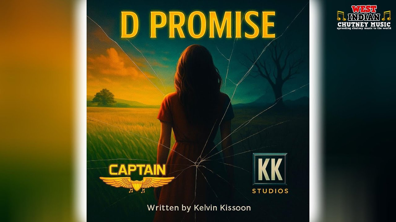 Captain Kendel - D Promise (2026 Chutney Soca)