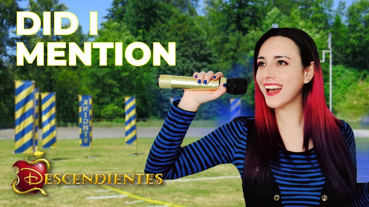 Descendientes - Did I Mention (En Español) Hitomi Flor