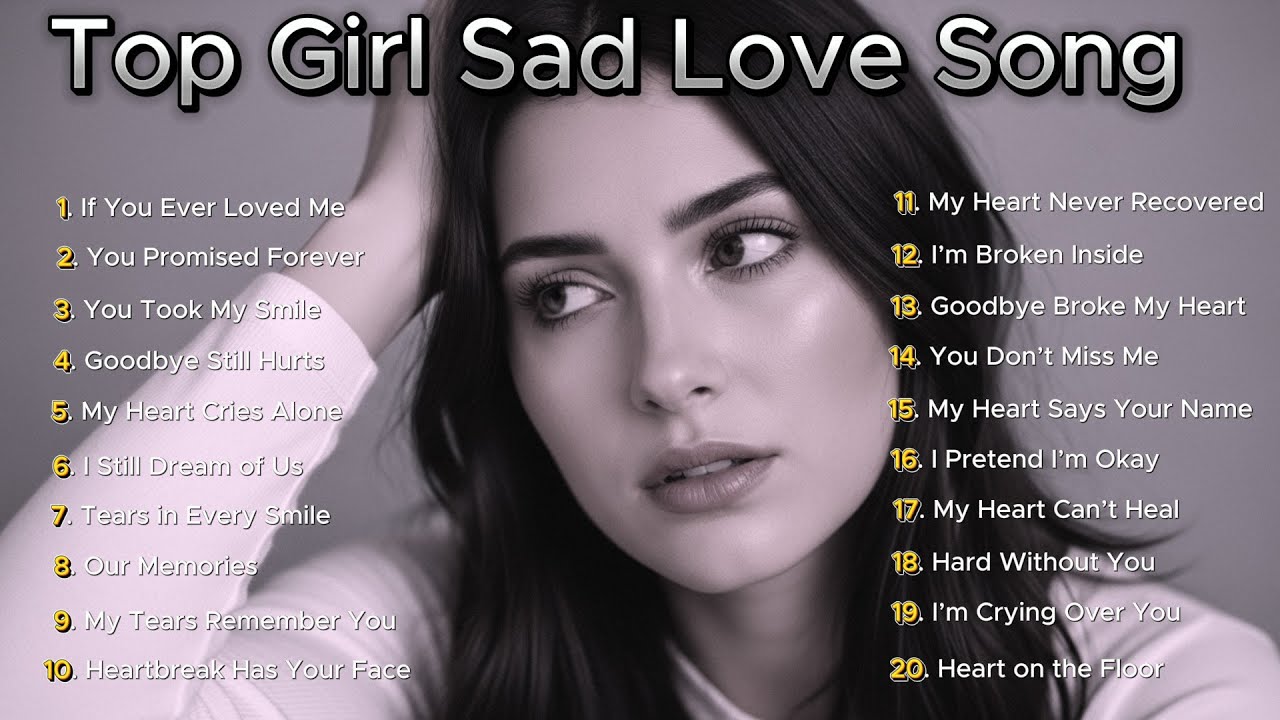 Top Girl Sad Love Song / Top Christmas Song Of All Time / Beautiful Sad Love Song 2026