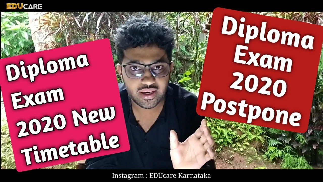 GOOD NEWS: Diploma Exam 2020 Postponed | Diploma Provisional Timetable CHANGED | EDUcare Karnataka