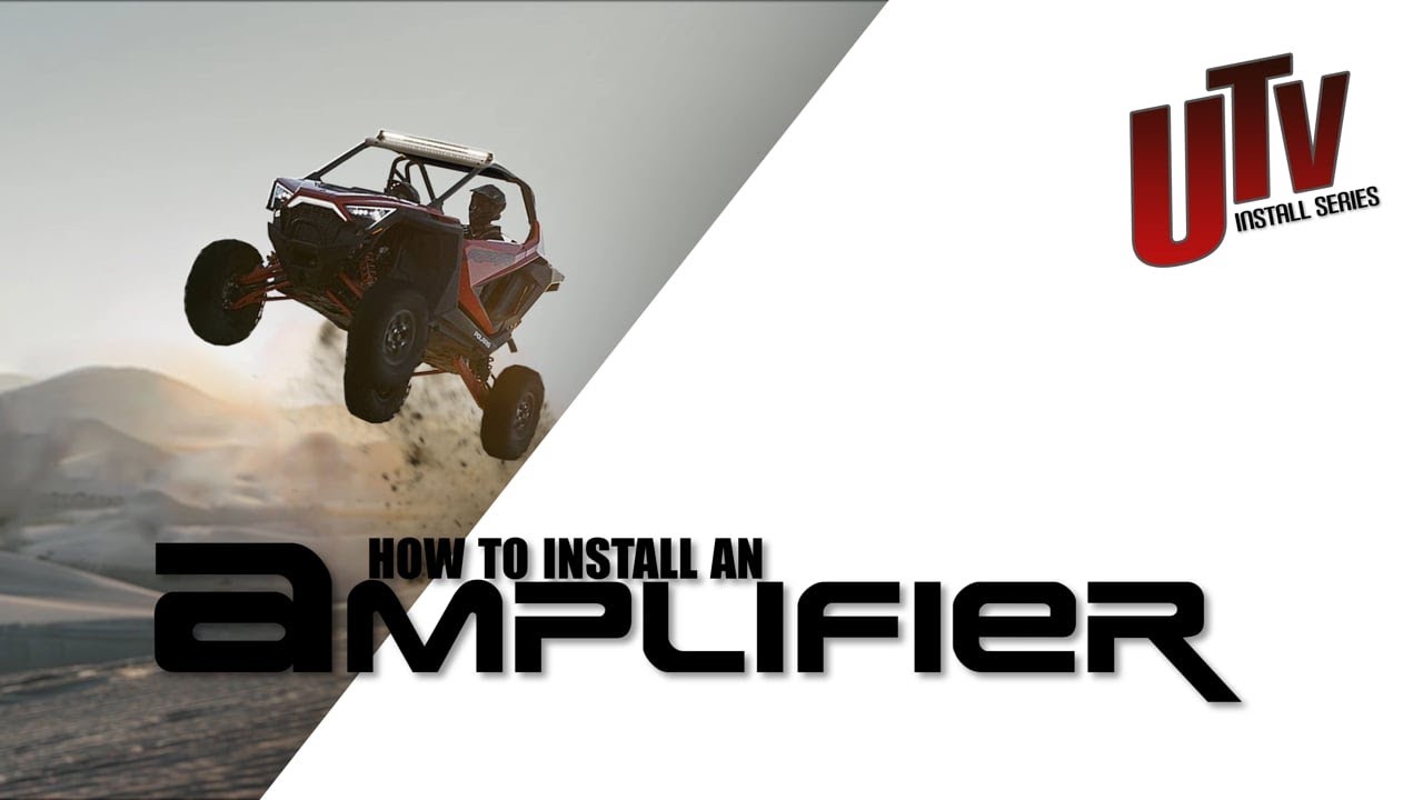 How to install an amplifier in your UTV/Polaris/ATV/Off-Road Vehicle! (Full Walkthrough w/ XBAR-24)