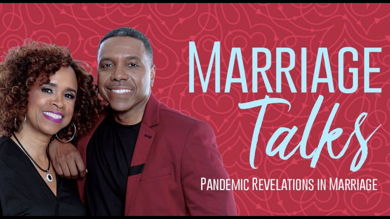 Marriage Talks: Pandemic Revelations