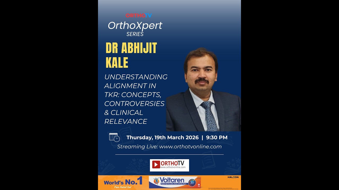 OrthoXpert Series : Understanding Alignment in TKR – Dr Abhijit Kale