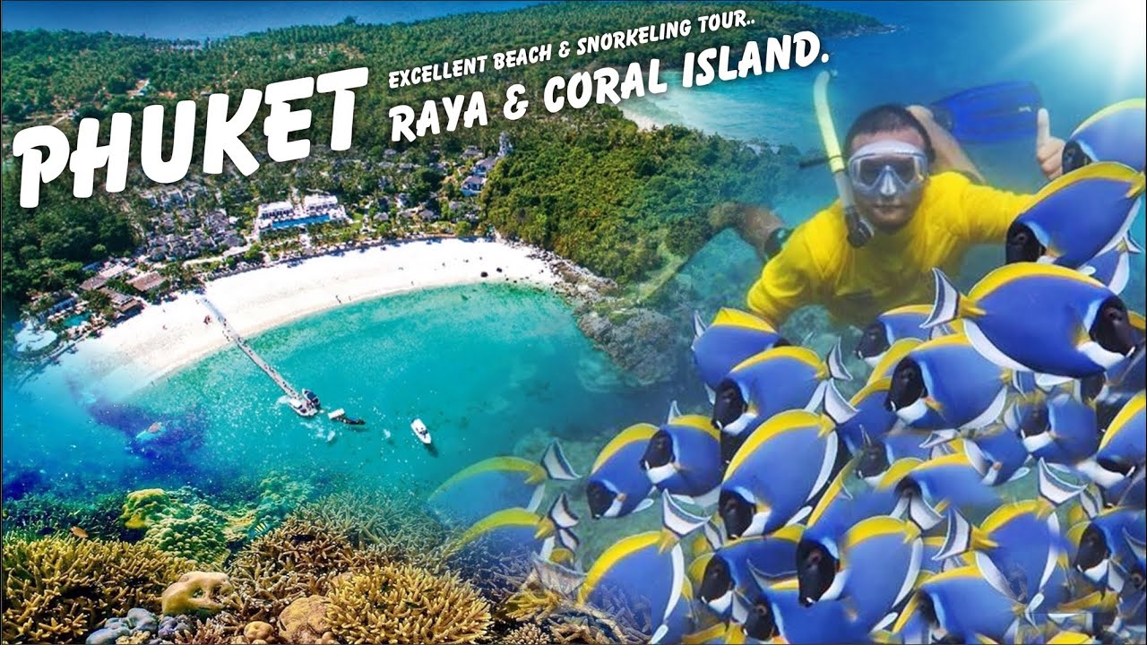 PHUKET RAYA AND CORAL ISLAND TOUR