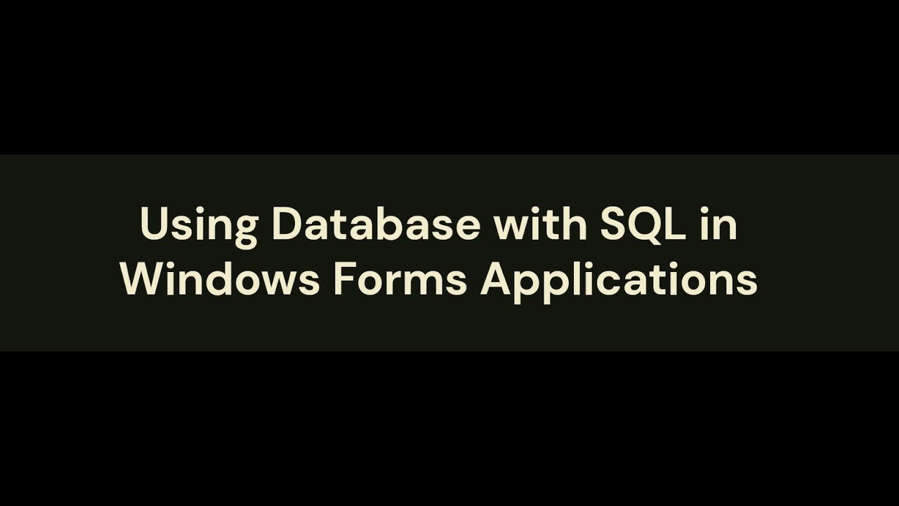 VB.Net - Using Database with SQL in Windows Forms Applications