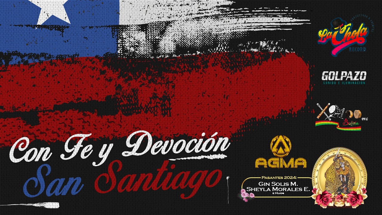 X SIEMPRE BOLIVIA | CON FE Y DEVOCION A SAN SANTIAGO | CHILE CALAMA
