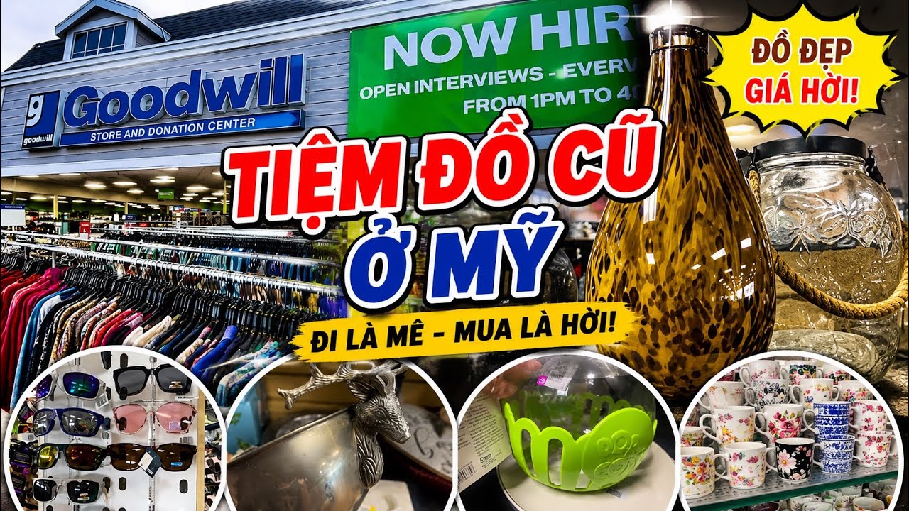 ▶️Tiệm Đồ Cũ Ở Mỹ - Touring Goodwill August 2025