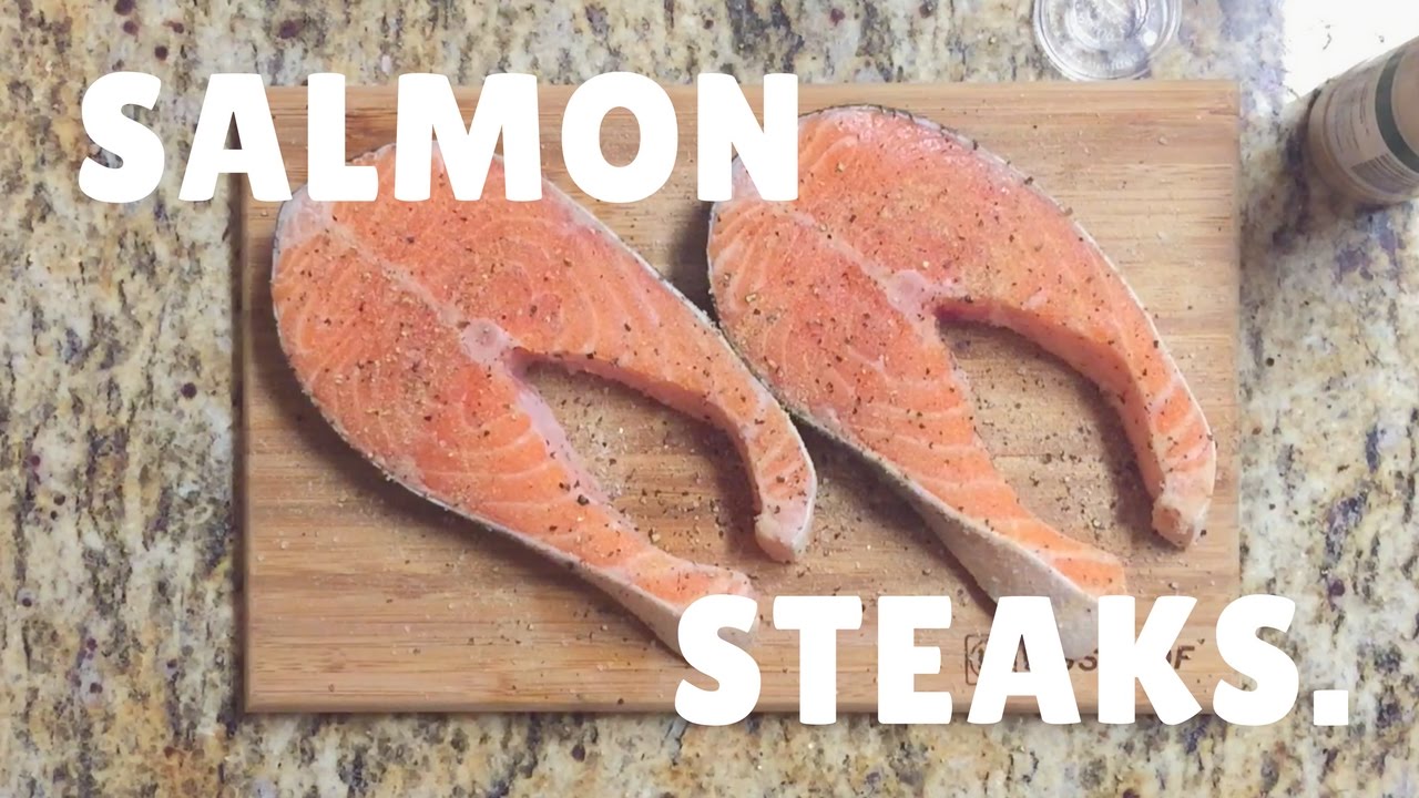 Learn to Cook! || Salmon Steaks!