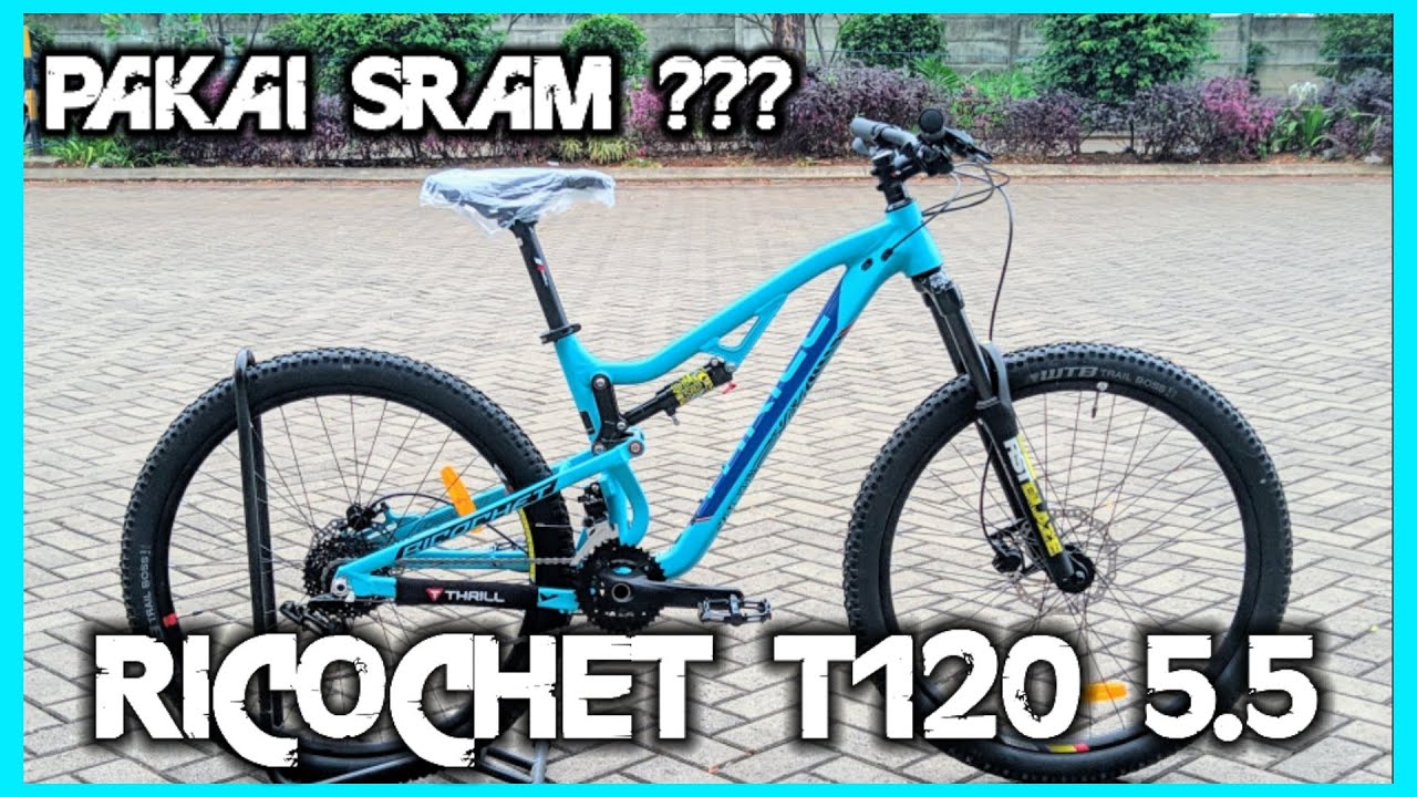 LAWANYA SISKIU D5 ??? // THRILL RICOCHET T120 5.5 2021 PAKAI SRAM BOS