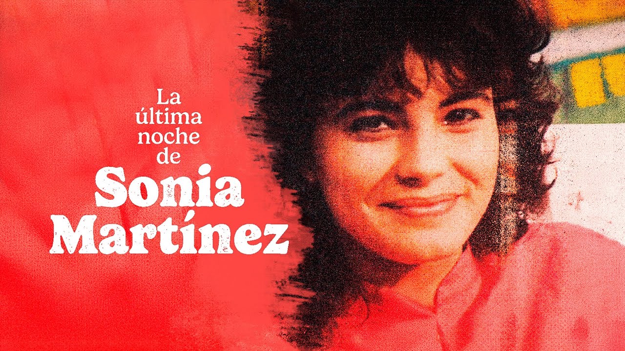 La última noche de Sonia Martínez | TRÁILER | RTVE Play