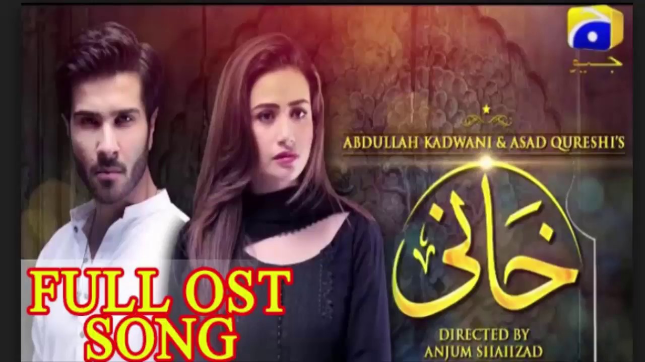 Khaani Full OST Full Song by rhat Fateh Ali Khan 2017