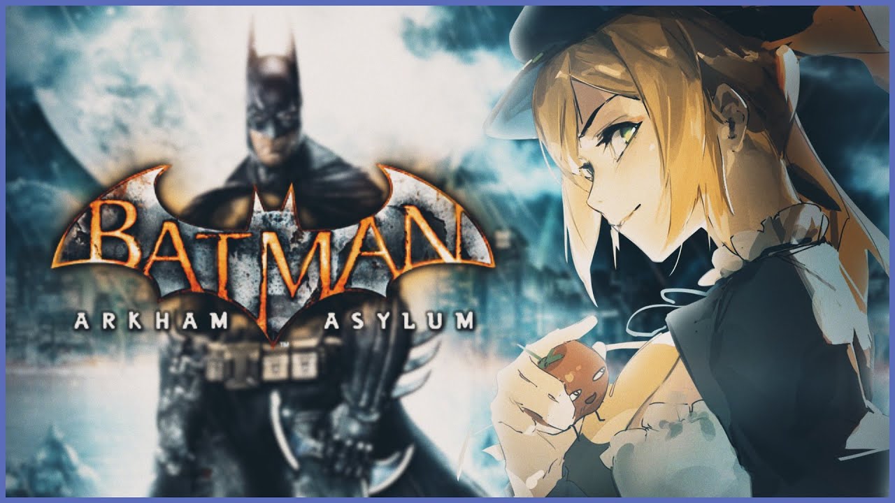 【BATMAN: ARKHAM ASYLUM】i'm batman【Dokibird】