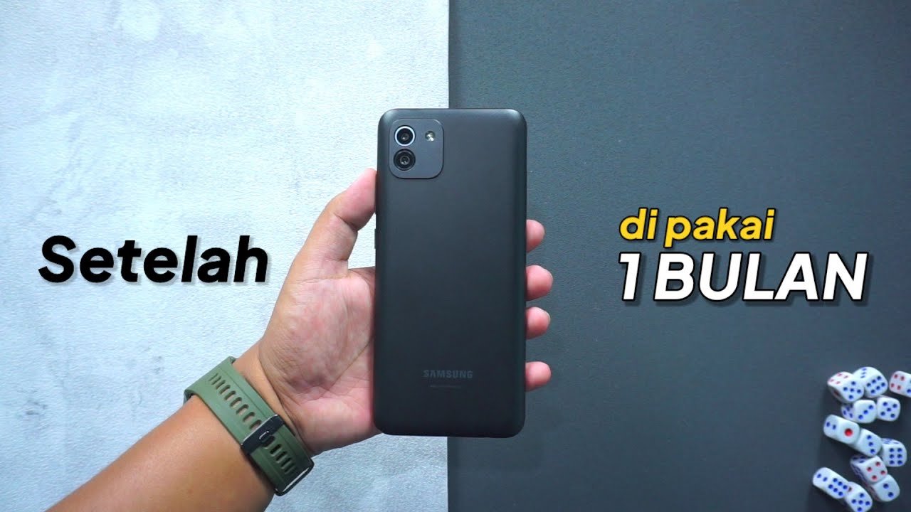 TIDAK ADA YANG SEMPURNA.!! review samsung A03 setelah 1 bulan pemakaian