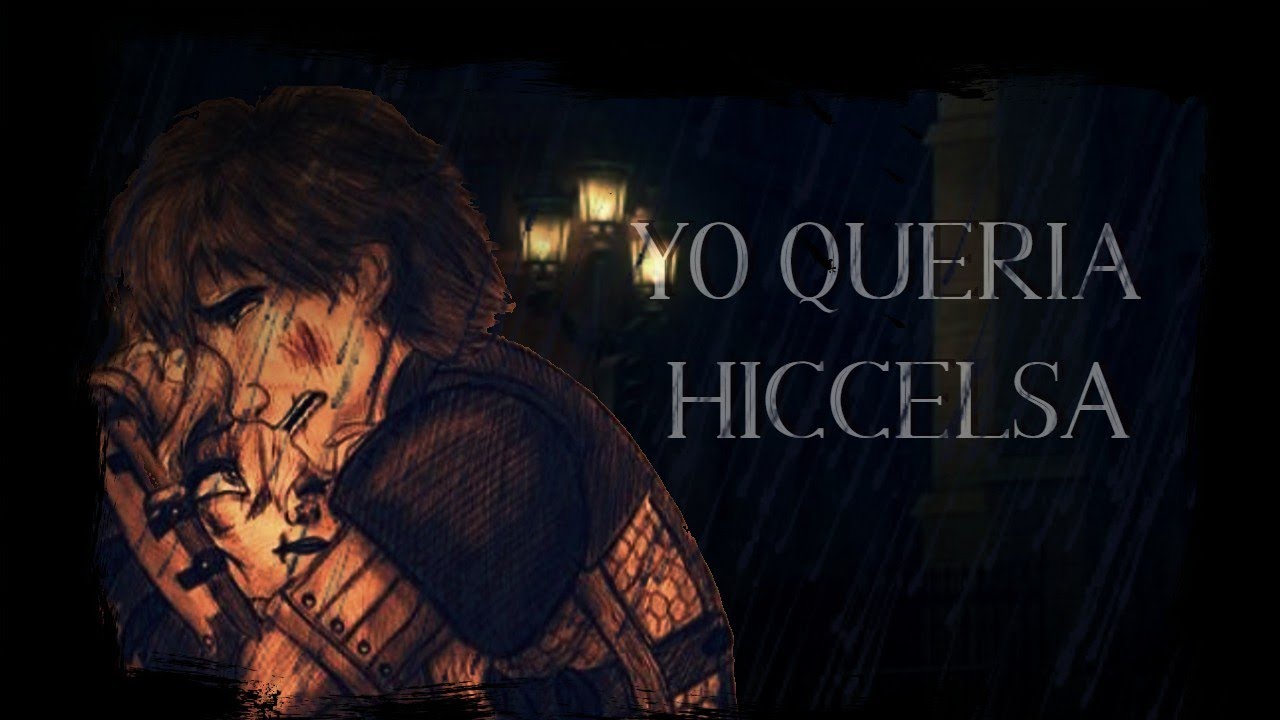💔 YO QUERIA 🖤 HICCELSA 💔