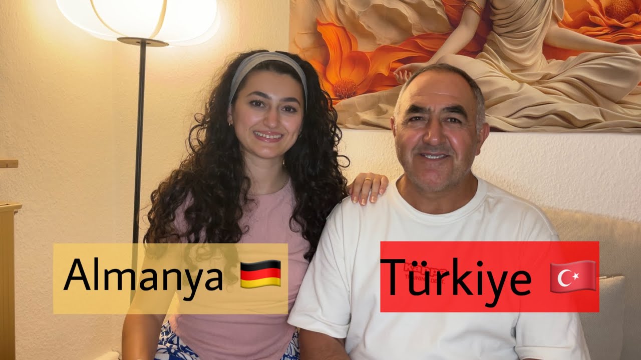 Almanya mi Türkiye mi / Babamin Gözlemleri