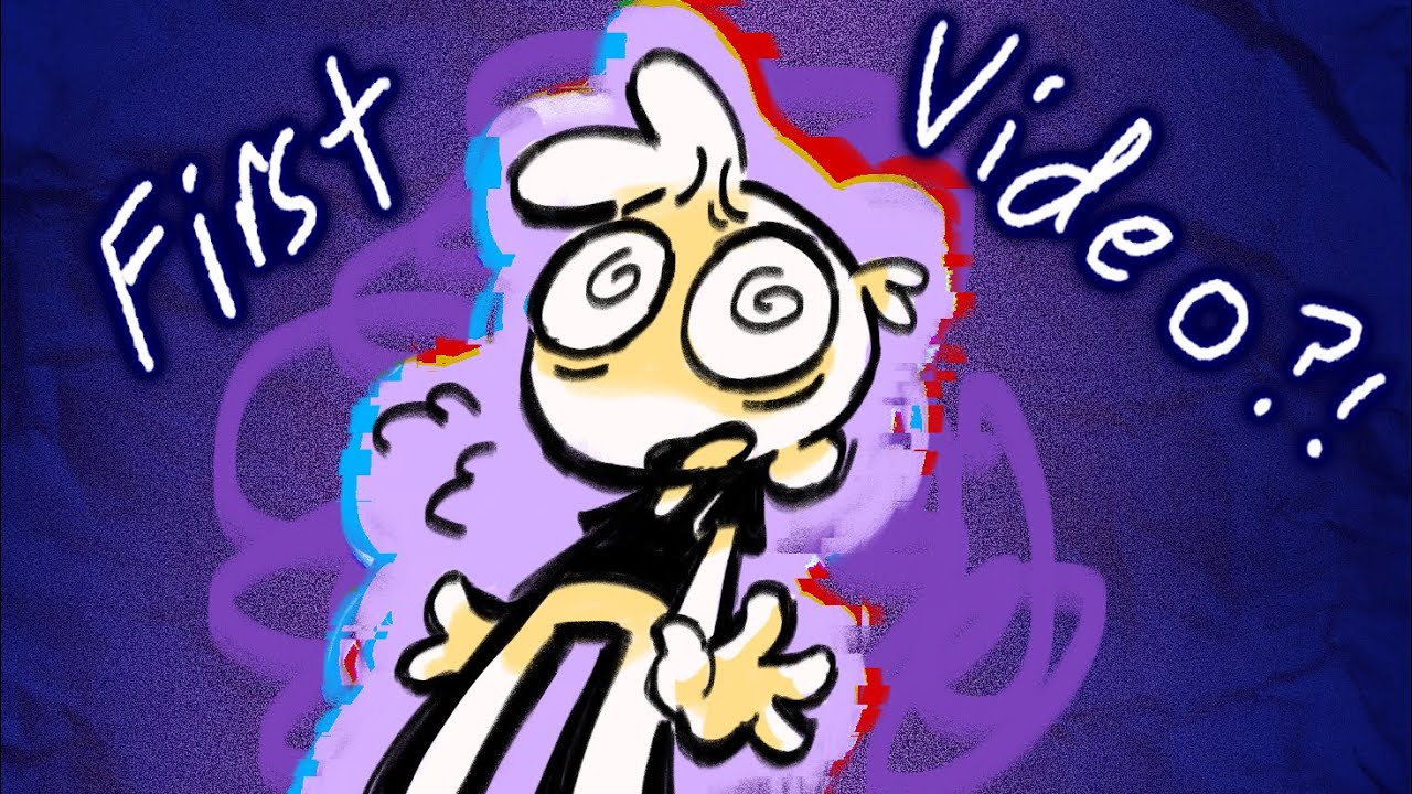 My first video?